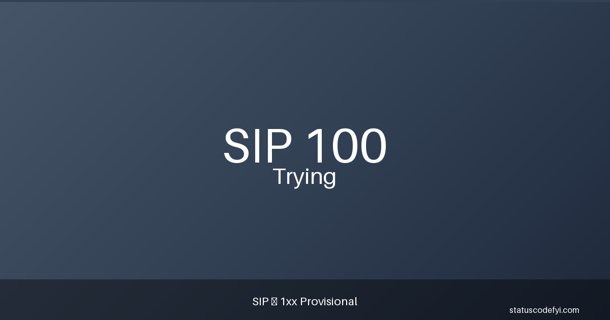 SIP 100 Trying — StatusCodeFYI